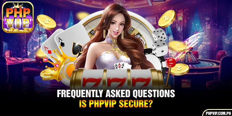 Among the common inquiries is whether PHPVIP is secure.